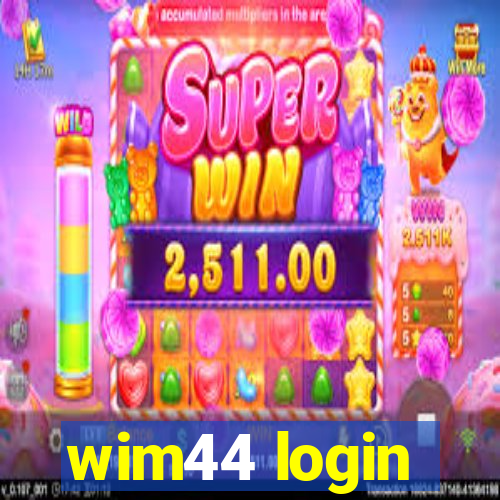 wim44 login